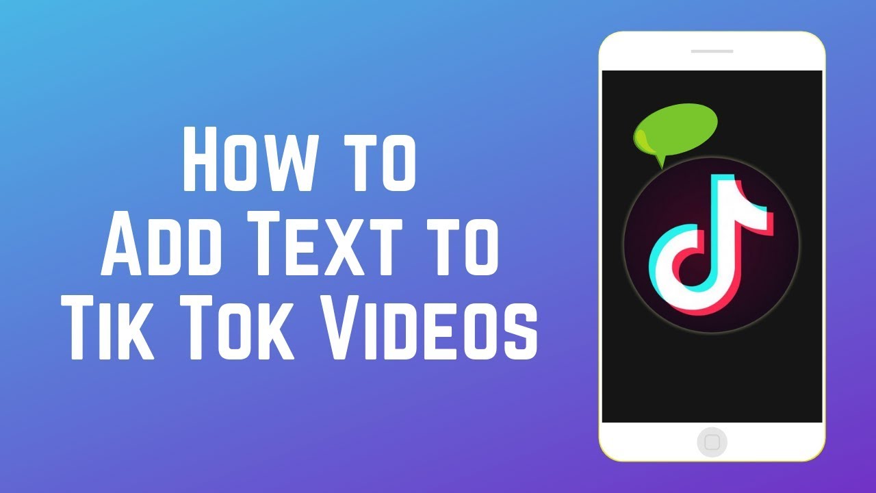 Add text to Tiktok videos