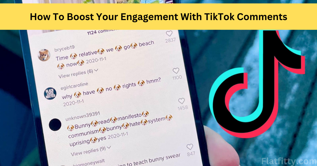 How To Boost Your Engagement With TikTok Comments