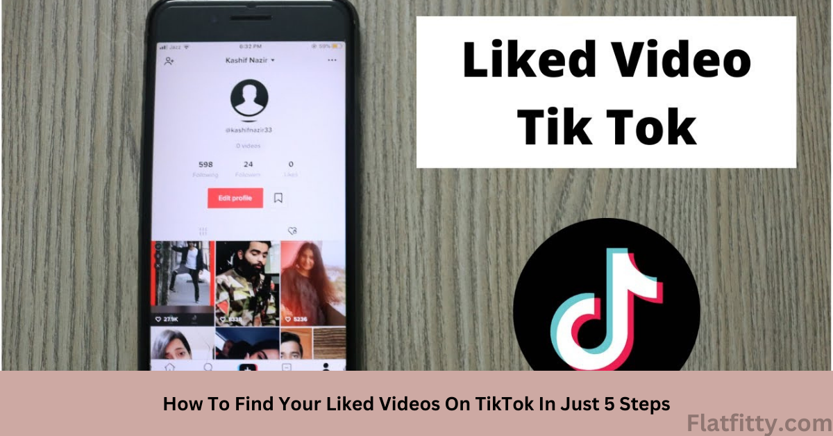 How To Find Your Liked Videos On TikTok